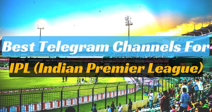 99+ Active IPL Telegram Channel & Group Link (Sept 2023)