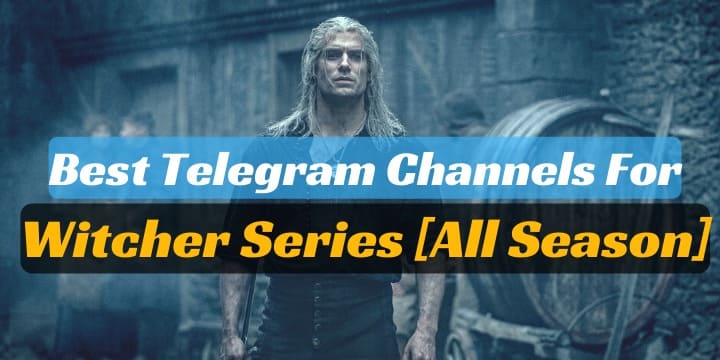 99+ The Witcher Telegram Channel & Group Link [All Season]