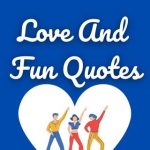 Love And Fun Quotes - Real Telegram
