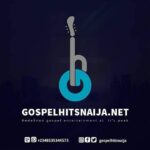 GospelHitsNaija Media - Real Telegram