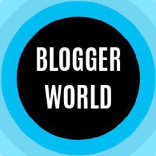 Blogger's World - Real Telegram