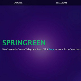 </ SPRINGREEN's BOTS /> - Real Telegram
